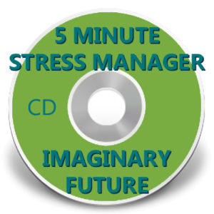 5 Minute Stress Manager & Imaginary Future Duo CD