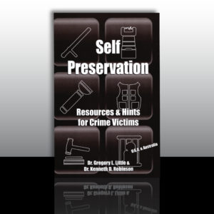 Self Preservation: Resources & Hints for Crime Victims