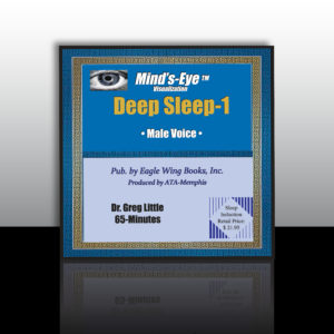 Mind’s Eye™ Deep Sleep-1 (Male Voice)