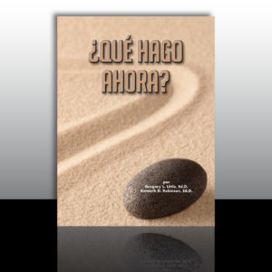 ¿Que Hago Ahora? What Do I Do Now? Opioid Program Workbook Spanish Version